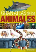 GRAN ATLAS DE LOS ANIMALES | 9788434232259 | REGALADO NAVARRO, GUSTAVO/JULIVERT ZAMARREÑO, ÀNGELS