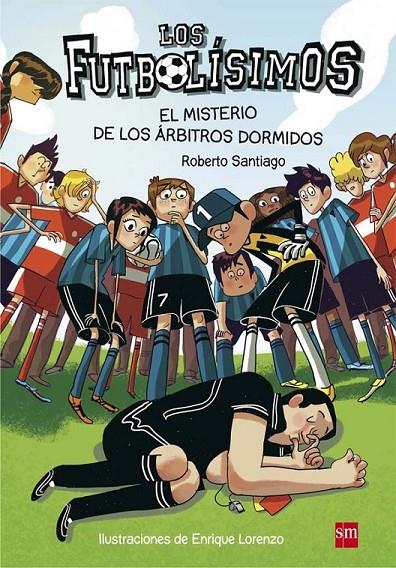 LF.1 EL MISTERIO DE LOS ARBITROS DORMIDO | 9788467561357 | SANTIAGO, ROBERTO