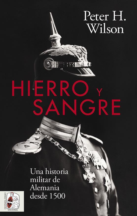 HIERRO Y SANGRE | 9788412498530 | WILSON, PETER H.