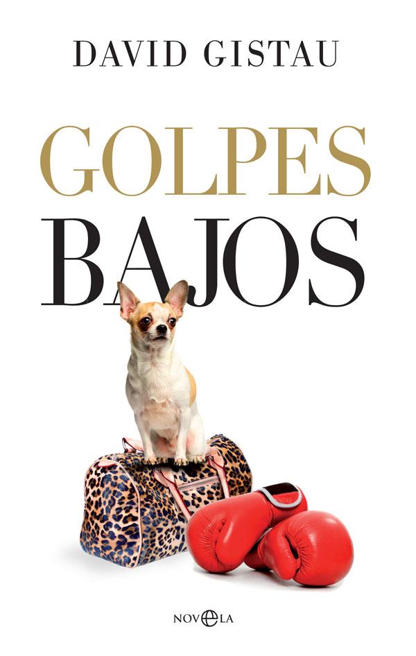 GOLPES BAJOS | 9788490609101 | GISTAU, DAVID