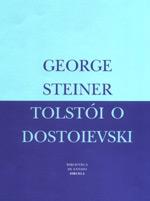 TOLSTÓI O DOSTOIEVSKI | 9788478446063 | STEINER, GEORGE