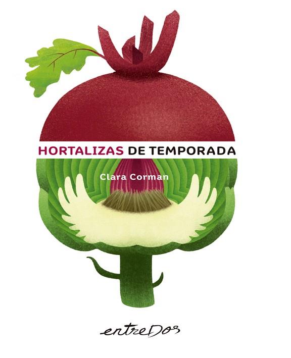 HORTALIZAS DE TEMPORADA | 9788418900143 | CORMAN, CLARA