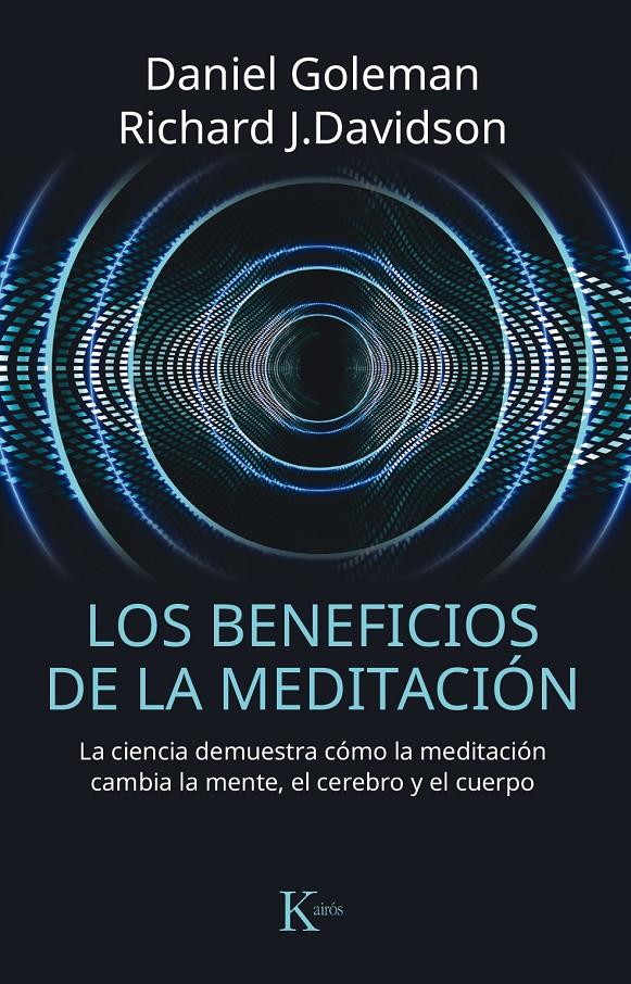 LOS BENEFICIOS DE LA MEDITACIÓN | 9788499885797 | GOLEMAN, DANIEL/DAVIDSON, RICHARD J.