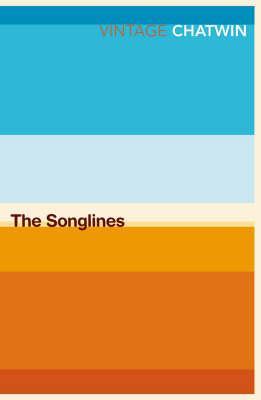 THE SONGLINES | 9780099769910 | CHATWIN, BRUCE