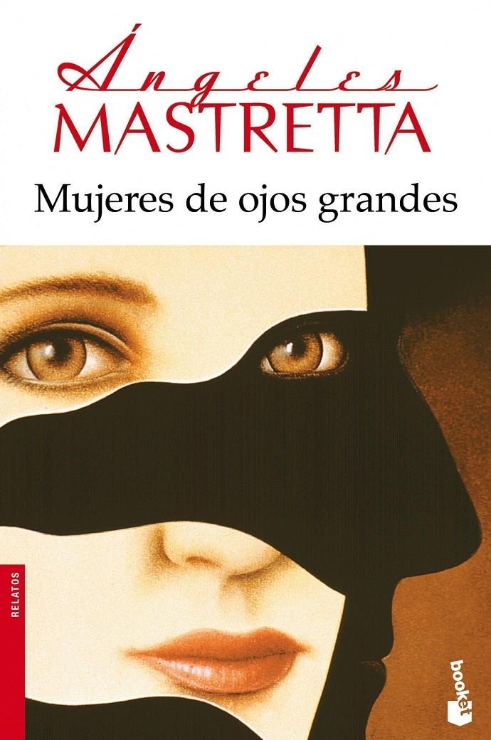 MUJERES DE OJOS GRANDES | 9788432222740 | MASTRETTA, ÁNGELES