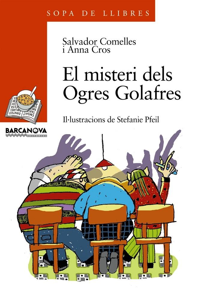EL MISTERI DELS OGRES GOLAFRES | 9788448911652 | COMELLES, SALVADOR/CROS, ANNA