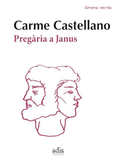 PREGÀRIA A JANUS | 9788412827026 | CASTELLANO MORENO, CARME