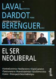 EL SER NEOLIBERAL | 9788416919000 | LAVAL, CHRISTIAN/DARDOT, PIERRE