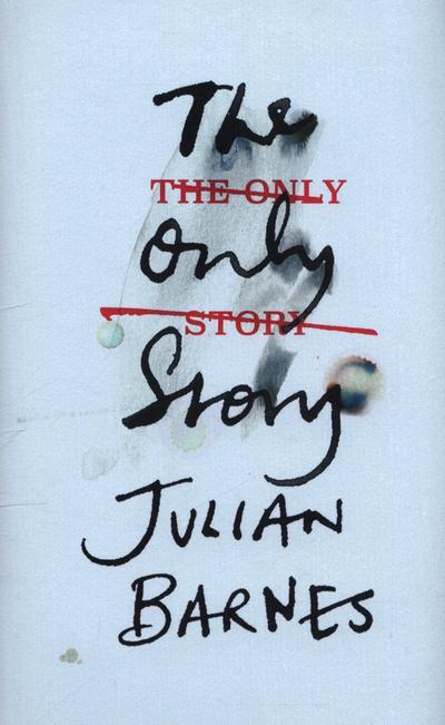 THE ONLY STORY | 9781787330696 | JULIAN BARNES