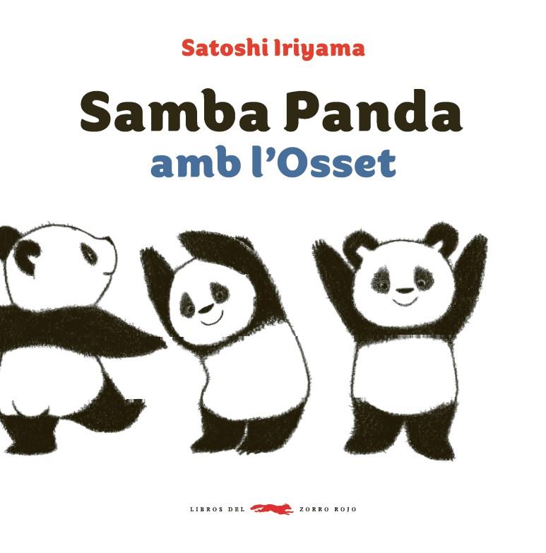 SAMBA PANDA AMB L'OSSET | 9788494773303 | IRIYAMA, SATOSHI
