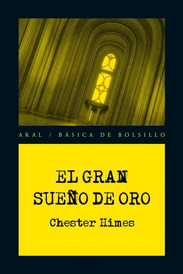 EL GRAN SUEÑO DE ORO | 9788446029168 | HIMES, CHESTER