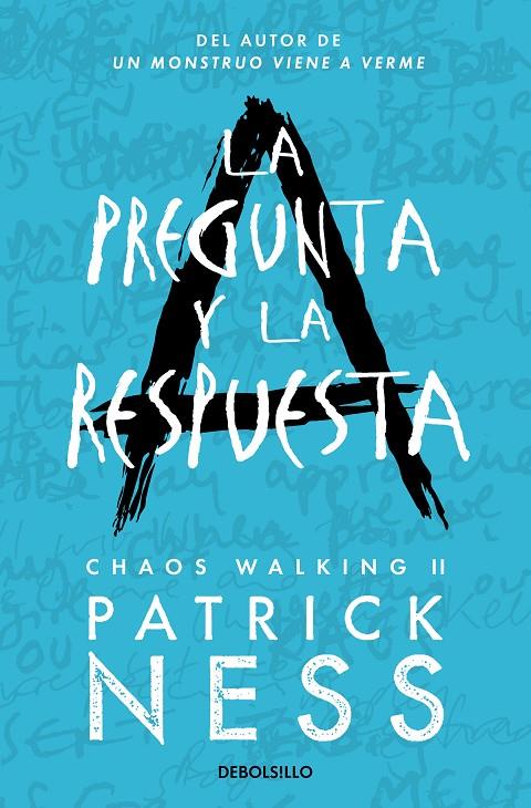LA PREGUNTA Y LA RESPUESTA (CHAOS WALKING 2) | 9788466361279 | NESS, PATRICK