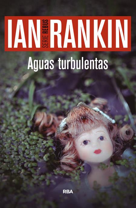 AGUAS TURBULENTAS | 9788490566558 | RANKIN , IAN