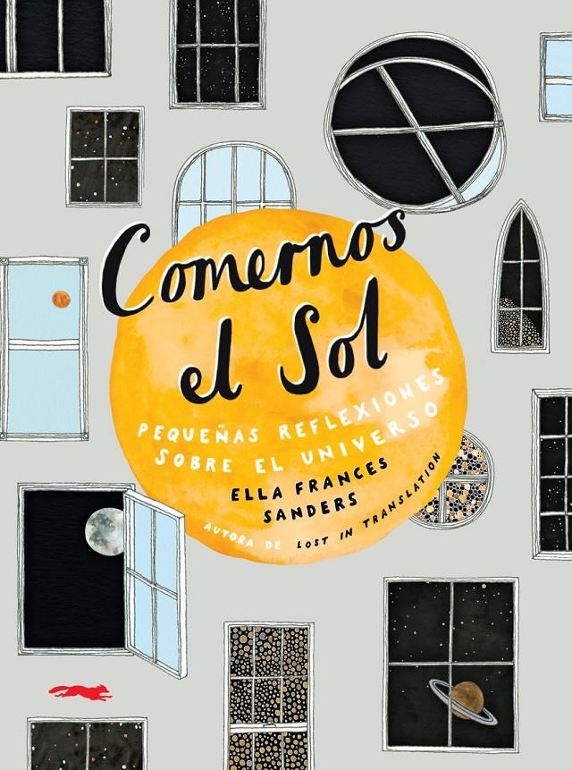 COMERNOS EL SOL | 9788494990182 | SANDERS, ELLA FRANCES