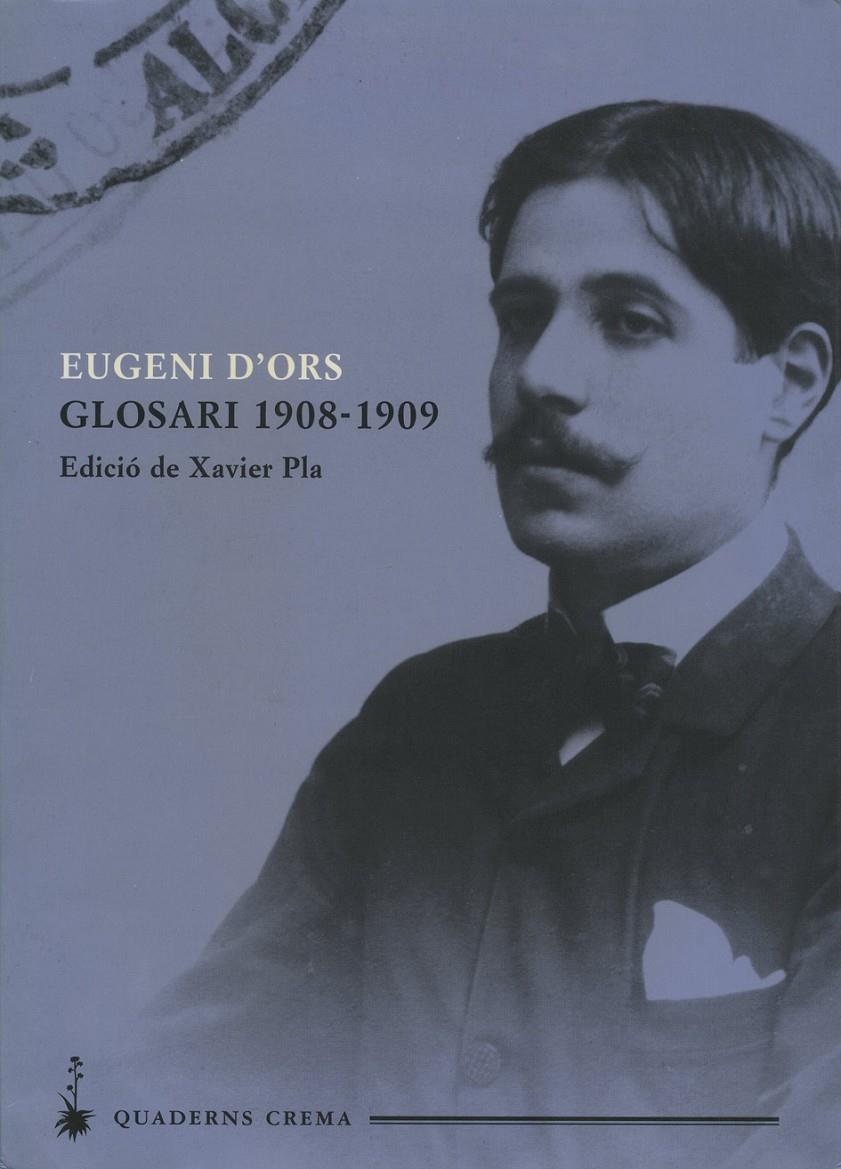 GLOSARI 1908-1909 | 9788477273295 | D’ORS, EUGENI