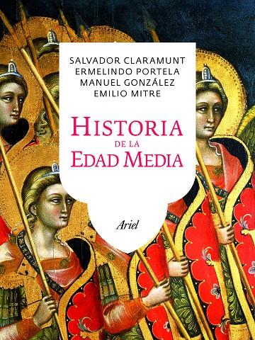 HISTORIA DE LA EDAD MEDIA | 9788434417335 | CLARAMUNT RODRÍGUEZ, SALVADOR/PORTELA SILVA, ERMELINDO/GONZÁLEZ JIMÉNEZ, MANUEL/MITRE, EMILIO