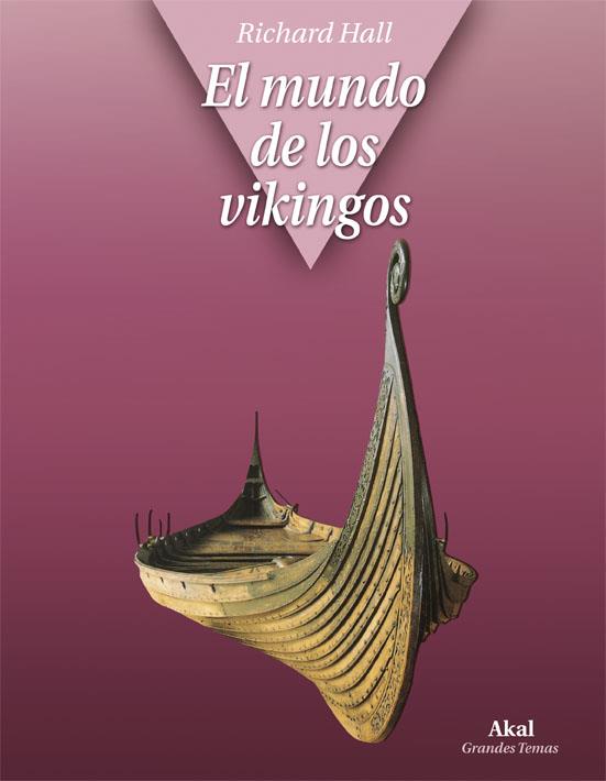 EL MUNDO DE LOS VIKINGOS | 9788446029175 | HALL, RICHARD
