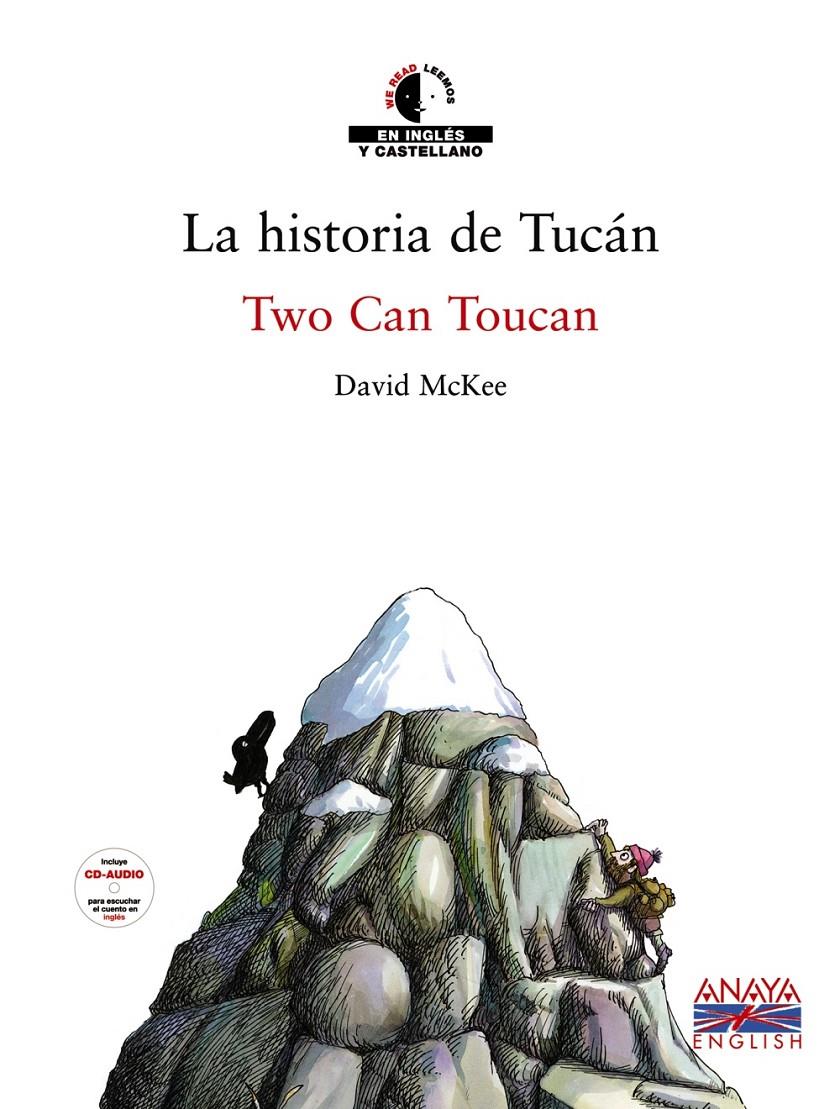 LA HISTORIA DE TUCÁN / TWO CAN TOUCAN | 9788466762793 | MCKEE, DAVID