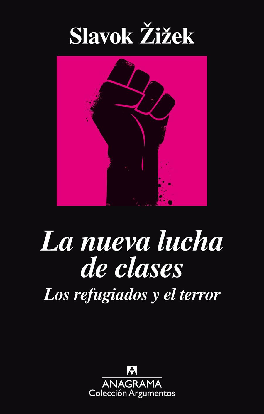 LA NUEVA LUCHA DE CLASES. LOS REFUGIADOS Y EL TERROR | 9788433964014 | SLAVOJ ZIZEK