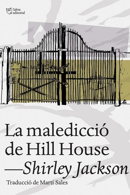 LA MALEDICCIÓ DE HILL HOUSE | 9788494216077 | JACKSON, SHIRLEY