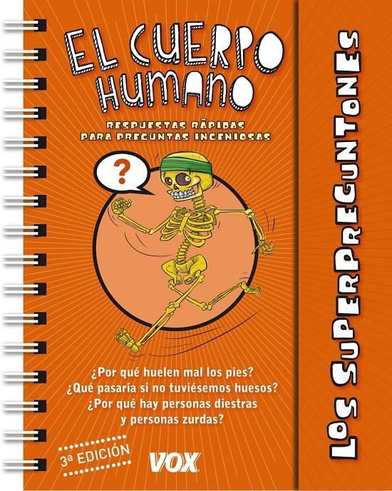 LOS SUPERPREGUNTONES / EL CUERPO HUMANO | 9788499741383 | LAROUSSE EDITORIAL