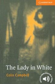 THE LADY IN WHITE LEVEL 4 | 9780521666206 | CAMPBELL, COLIN