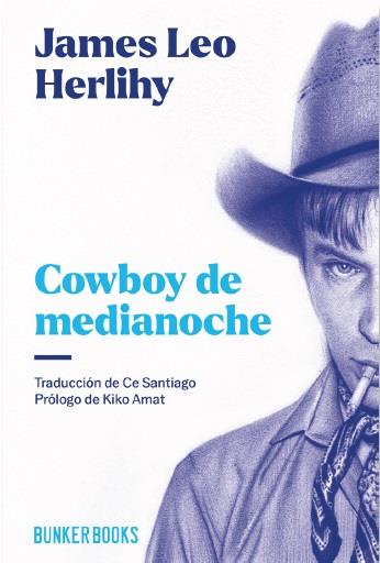 COWBOY DE MEDIANOCHE | 9788412725414 | HERIHY, JAMES LEO