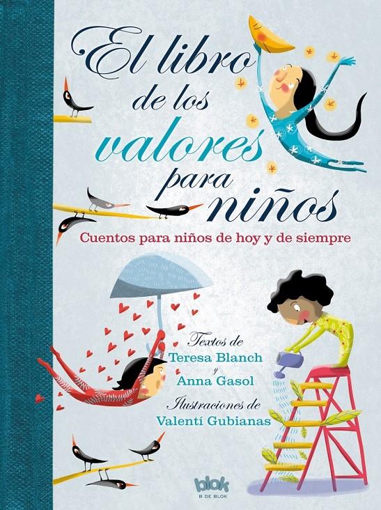 EL LIBRO DE LOS VALORES PARA NIÑOS | 9788416712243 | BLANCH, TERESA/GASOL, ANNA