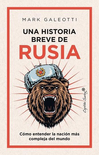 UNA HISTORIA BREVE DE RUSIA | 9788412457926 | GALEOTTI, MARK