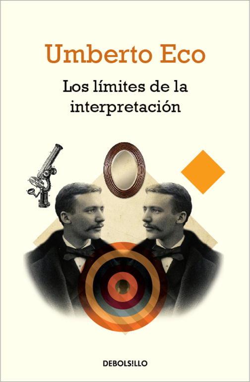 LOS LÍMITES DE LA INTERPRETACIÓN | 9788490321225 | ECO,UMBERTO