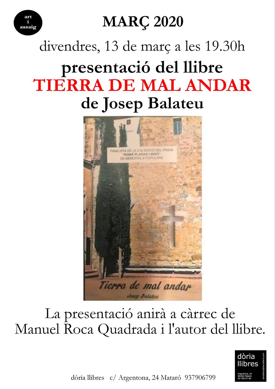 PRESENTACIÓ DEL LLIBRE "TIERRA DE MAL ANDAR" DE JOSEP BALATEU - 