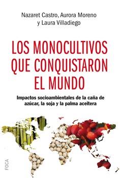 LOS MONOCULTIVOS QUE CONQUISTARON EL MUNDO | 9788416842438 | VARIOS AUTORES