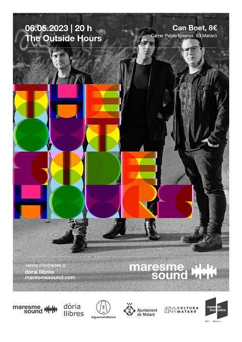 ****ENTRADES CONCERT THE OUTSIDE HOURS MARESME SOUND 22/23 | OUTSIDE HOURS