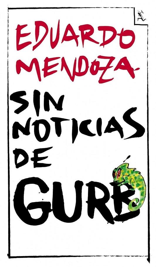 SIN NOTICIAS DE GURB (ED. CONMEMORATIVA) | 9788432296994 | MENDOZA, EDUARDO