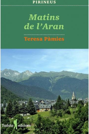 MATINS DE L'ARAN | 9788494895883 | PÀMIES BELTRAN, TERESA