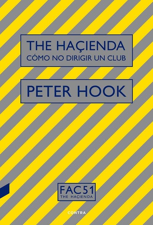 THE HAÇIENDA: CÓMO NO DIRIGIR UN CLUB | 9788494968440 | HOOK, PETER