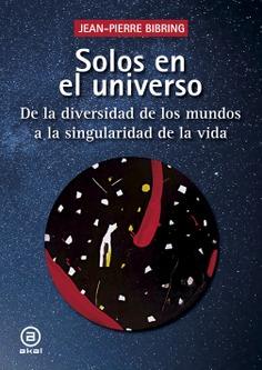 SOLOS EN EL UNIVERSO | 9788446054740 | BIBRING, JEAN-PIERRE