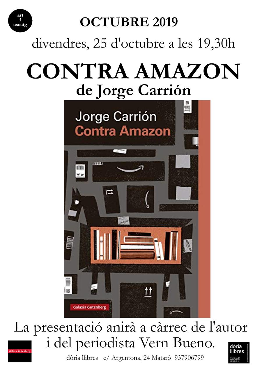 PRESENTACIÓ DEL LLIBRE "CONTRA AMAZON" DE JORGE CARRIÓN - 