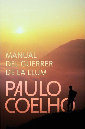 MANUAL DEL GUERRER DE LA LLUM | 9788484376996 | COELHO, PAULO
