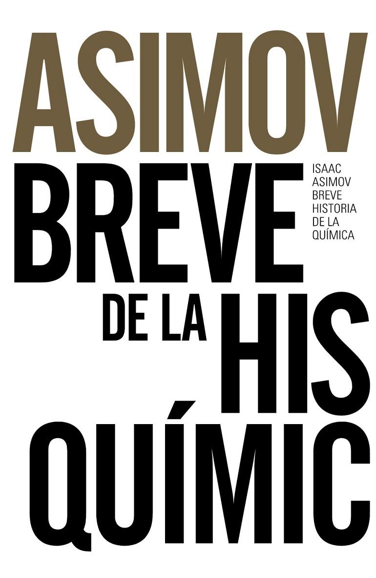 BREVE HISTORIA DE LA QUÍMICA | 9788491044321 | ASIMOV, ISAAC