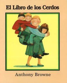EL LIBRO DE LOS CERDOS | 9789681636517 | BROWNE, ANTHONY