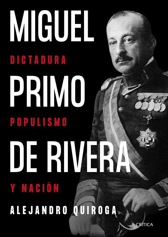 MIGUEL PRIMO DE RIVERA | 9788491994619 | QUIROGA FERNÁNDEZ DE SOTO, ALEJANDRO