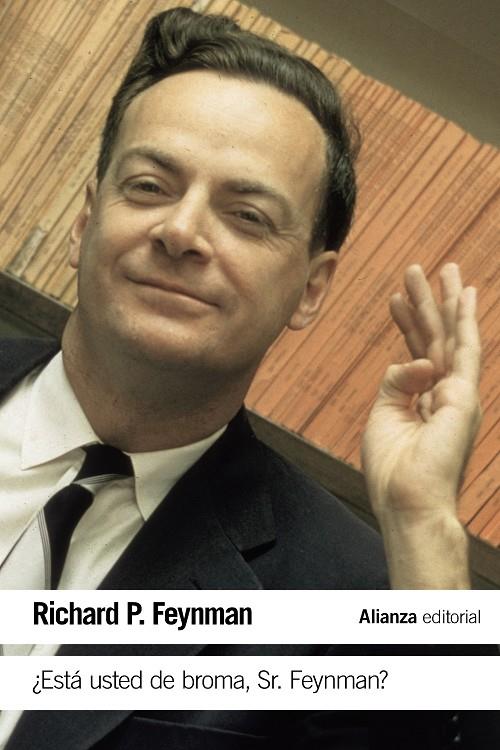 ¿ESTÁ USTED DE BROMA SR. FEYNMAN? | 9788491042792 | FEYNMAN, RICHARD P.