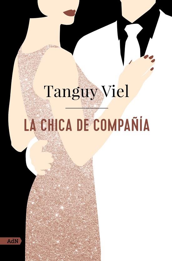 LA CHICA DE COMPAÑÍA (ADN) | 9788411481465 | VIEL, TANGUY
