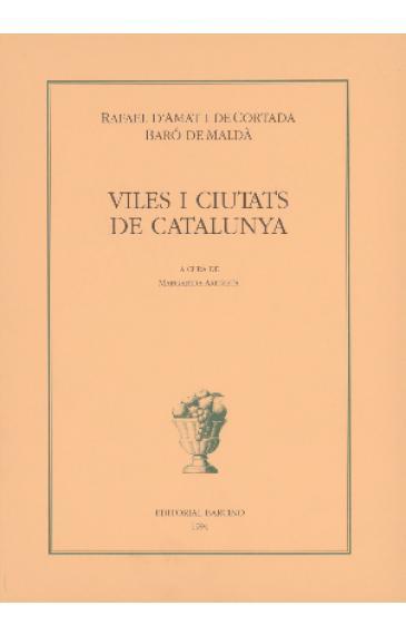 VILES I CIUTATS DE CATALUNYA | 9788472266513