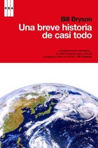 UNA BREVE HISTORIA DE CASI TODO. NVA. ED | 9788498678024 | BRYSON , BILL