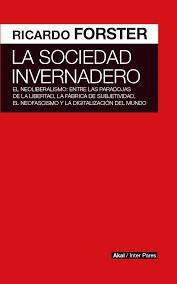 LA SOCIEDAD INVERNADERO | 9789874722263 | FORSTER, RICARDO