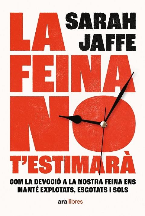 LA FEINA NO T'ESTIMARA  | 9788411730020 | JEFFE, SARAH
