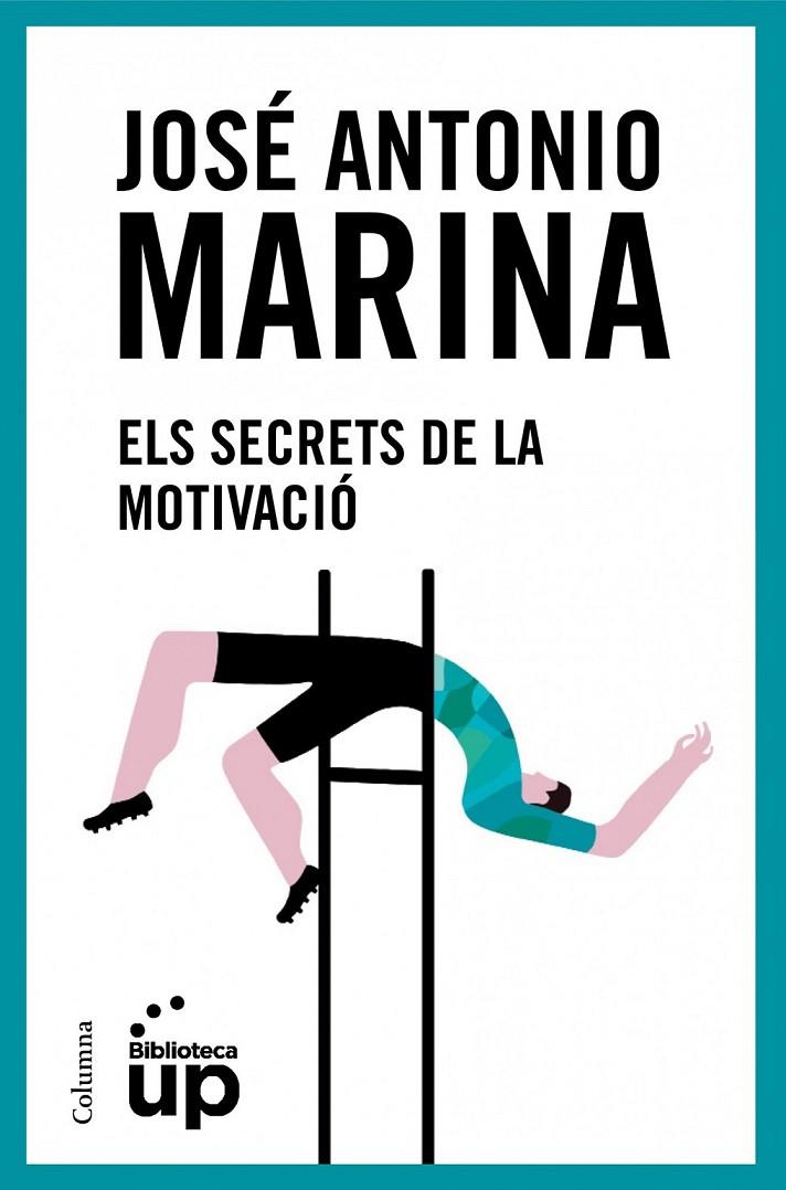 ELS SECRETS DE LA MOTIVACIÓ | 9788466418096 | JOSÉ ANTONIO MARINA TORRES
