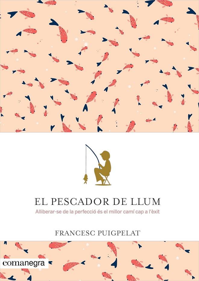 EL PESCADOR DE LLUM | 9788416605071 | PUIGPELAT VALLS, FRANCESC
